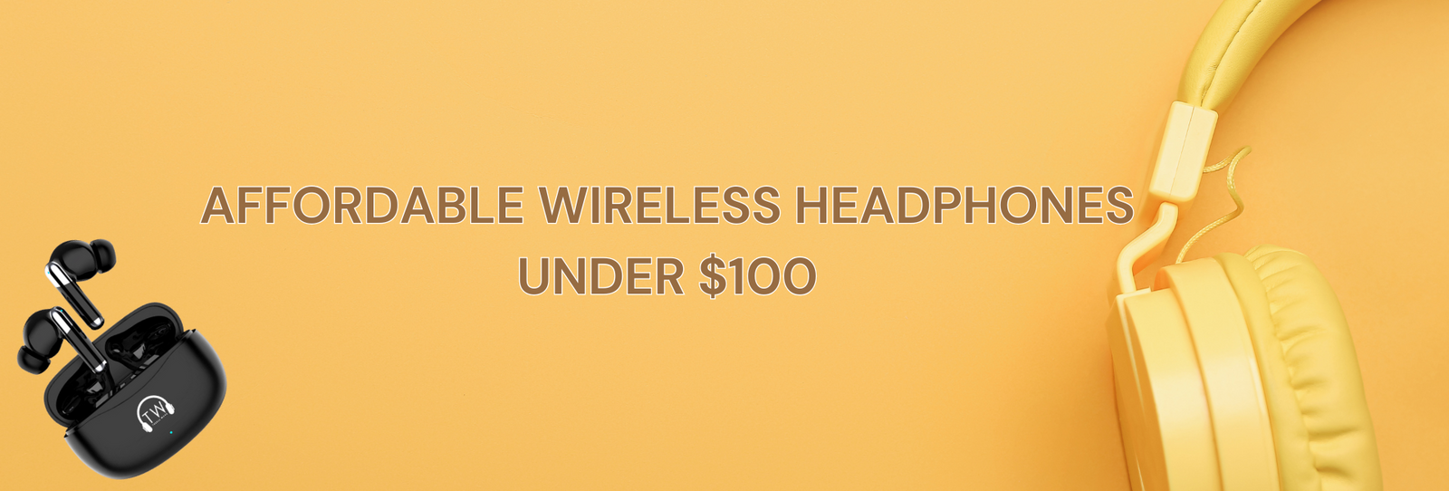 Affordable Wireless Headphones Under $100