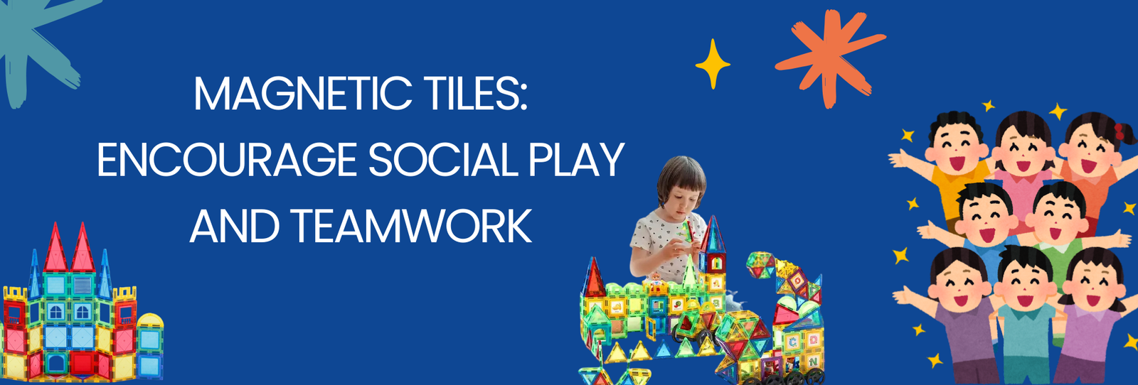 How Magnetic Tiles Encourage Social Play and Teamwork
