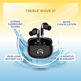 TREBLE WAVE 01 Earbuds